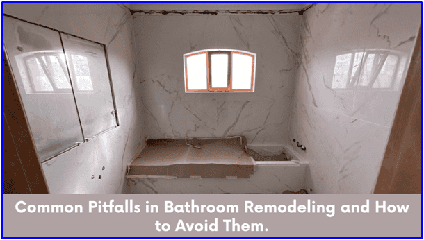 An unfinished bathroom with white marble walls, a rectangular window, and an incomplete shower area. A cardboard-covered bench sits under the window. Text overlay at the bottom reads, “Bathroom Remodeling Orlando Florida: Common Pitfalls in Bathroom Remodeling and How to Avoid Them.”